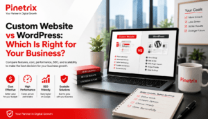 Comparison of a Custom Website vs WordPress showing cost, SEO, performance, scalability, and business use cases to help choose the right website development solution.